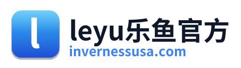 leyu乐鱼官方